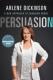 Persuasion: A New Approach to Changing Minds