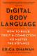 Digital Body Language: How to Build Trust & Connection No Matter the Distance