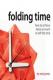 Folding Time