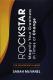 ROCKSTAR: Magnify Your Greatness in Times of Change (For Health Leaders)
