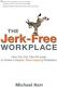 The Jerk-Free Workplace